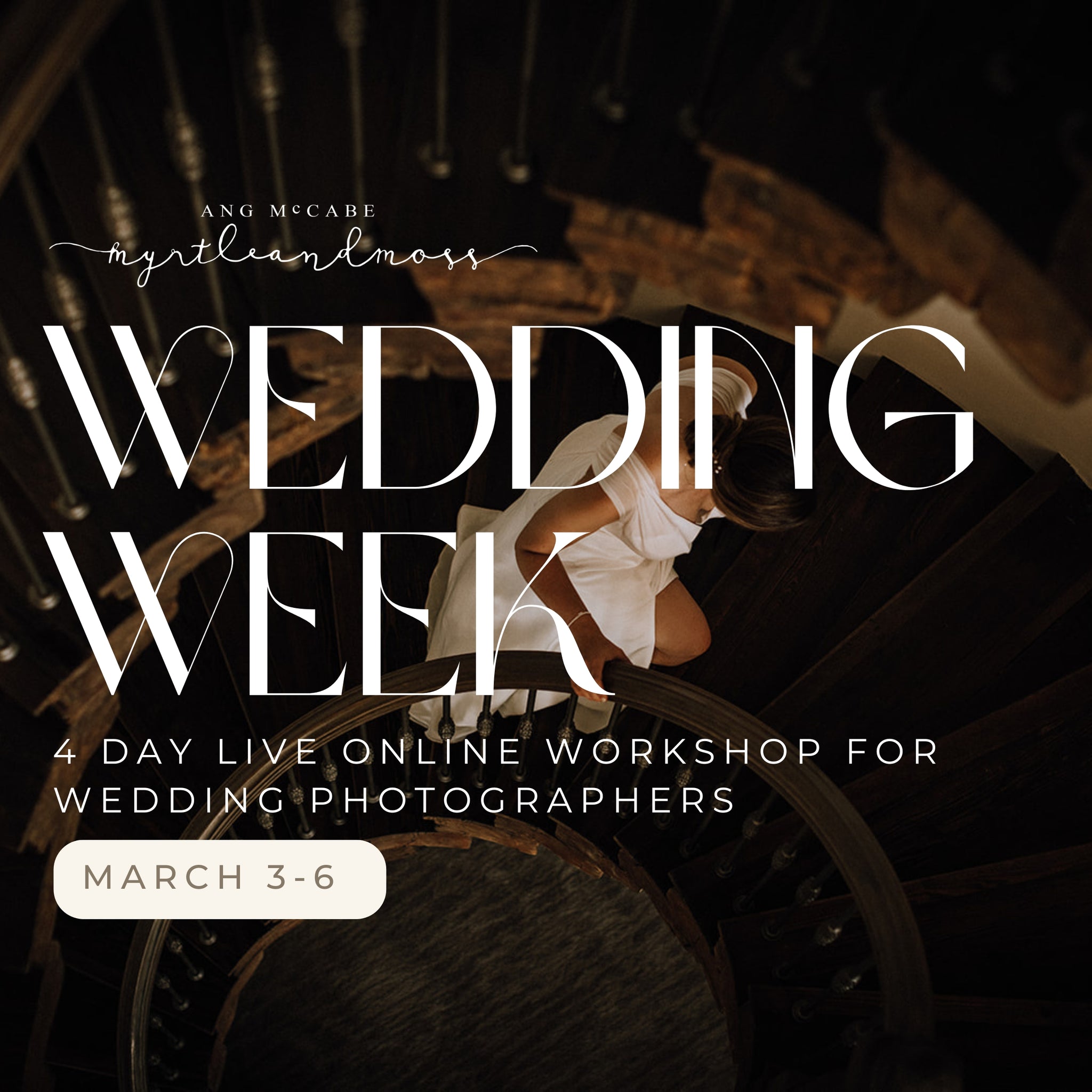 Wedding Week - 4 Day Online Workshop