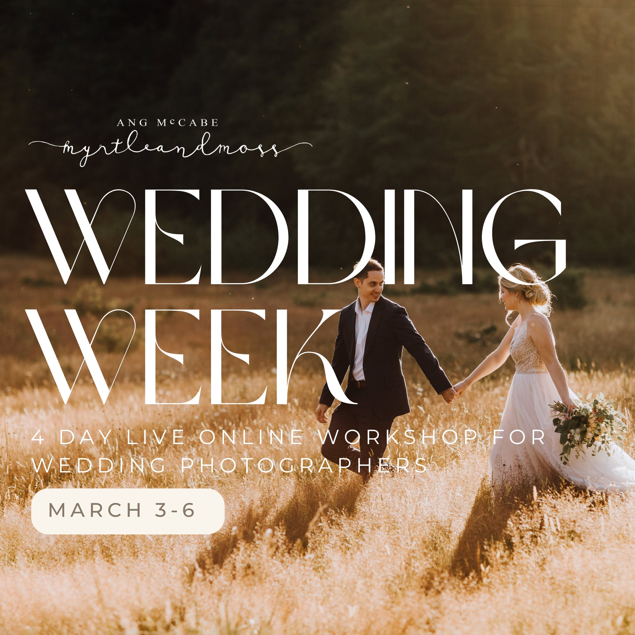 Wedding Week - 4 Day Online Workshop